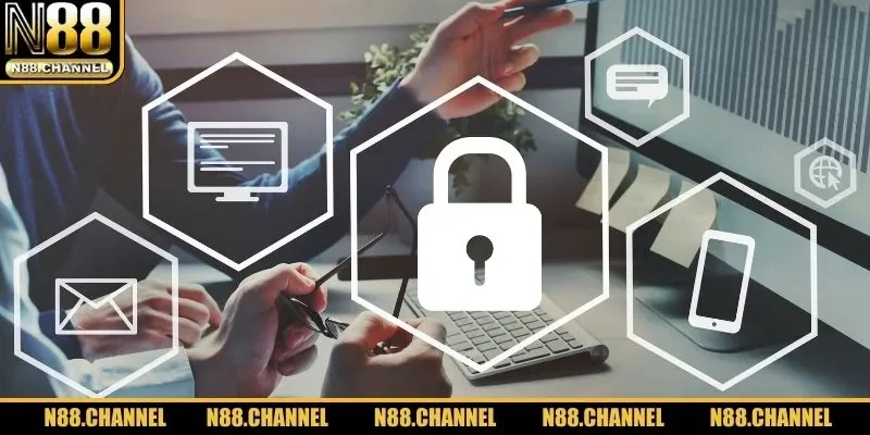 Hệ thống chính sách bảo mật được quan tâm hàng đầu